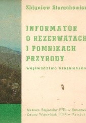 Informator o rezerwatach i pomnikach przyrody. Województwo krośnieńskie