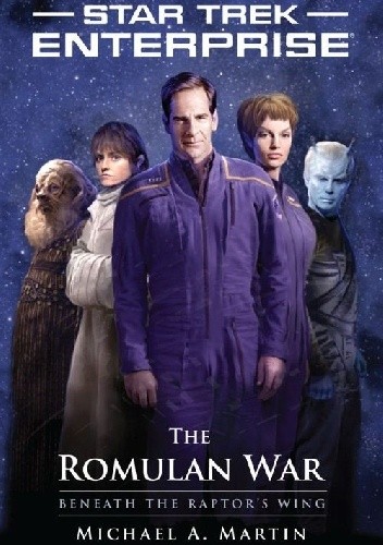 Okładka książki Star Trek: The Romulan War - Beneath the Raptor's Wing Michael A. Martin