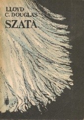 Okładka książki Szata Lloyd C. Douglas