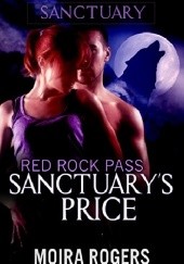 Okładka książki Sanctuary's Price Moira Rogers