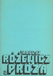 Okładka książki Proza. Tom 2 Tadeusz Różewicz