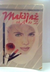 Okładka książki Makijaż od A do Z Helena Mellbin