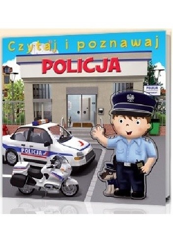 Okładka książki Policja. Czytaj i poznawaj Émilie Beaumont, Nathalie Bélineau