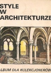 Okładka książki Style w architekturze Roman Szałas