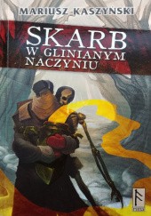 Okładka książki Skarb w glinianym naczyniu Mariusz Kaszyński