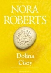 Okładka książki Dolina ciszy Nora Roberts