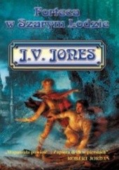 Okładka książki Forteca w szarym lodzie Julie Victoria Jones