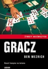 Okładka książki Gracz Ben Mezrich
