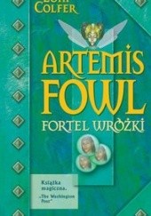 Okładka książki Fortel wróżki Eoin Colfer