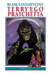 Okładka książki Blask fantastyczny Terryego Pratchetta Joe Bennet, Terry Pratchett, Steven Ross