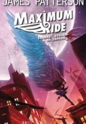 Okładka książki Maximum Ride: Żegnaj, szkoło - na zawsze James Patterson