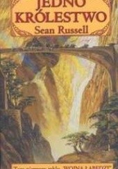 Okładka książki Jedno królestwo Sean Russell