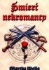 Okładka książki Śmierć nekromanty Martha Wells