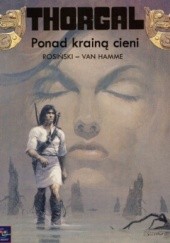 Okładka książki Thorgal: Ponad krainą cieni Grzegorz Rosiński, Jean Van Hamme