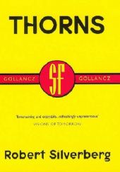 Okładka książki Thorns Robert Silverberg
