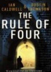 Okładka książki The Rule of Four Ian Caldwell