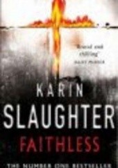 Okładka książki Faithless Karin Slaughter