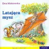 Okładka książki Latająca mysz Ewa Mirkowska