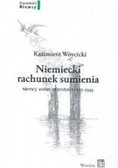 Okładka książki Niemiecki rachunek sumienia T. 2 Kazimierz Wóycicki (publicysta)