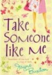 Okładka książki Take Someone Like Me Buxton