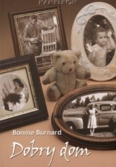 Okładka książki Dobry dom Bonnie Burnard