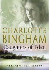 Okładka książki Daughters of Eden Charlotte Bingham