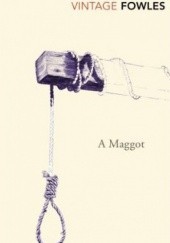 Okładka książki A Maggot John Fowles