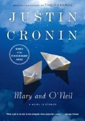 Okładka książki Mary and O'Neil Justin Cronin