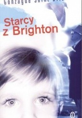 Okładka książki Starcy z Brighton Gonzague Saint-Bris