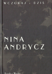 Okładka książki Wczoraj i dziś Nina Andrycz