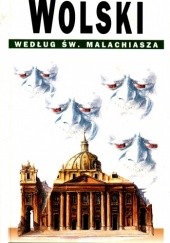Okładka książki Według św. Malachiasza Marcin Wolski