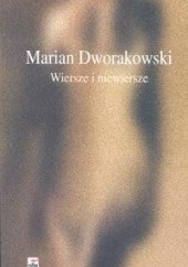 Okładka książki Wiersze i niewiersze Marian Dworakowski