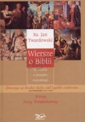 Okładka książki Wiersze o Biblii Jan Twardowski