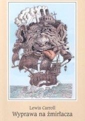 Okładka książki Wyprawa na żmirłacza Lewis Carroll