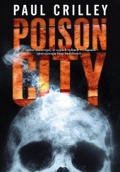 Okładka książki Poison City Paul Crilley
