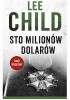 Okładka książki Sto milionów dolarów Lee Child