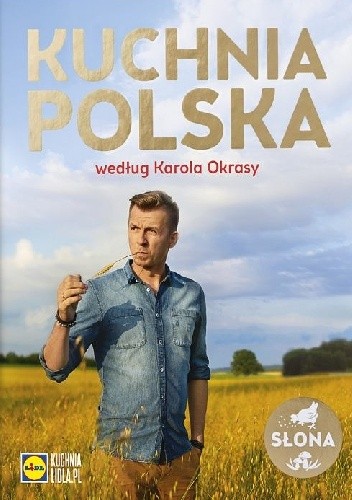 Okładka książki Kuchnia polska według Karola Okrasy Karol Okrasa