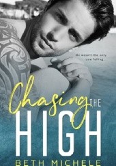 Okładka książki Chasing The High Beth Michele