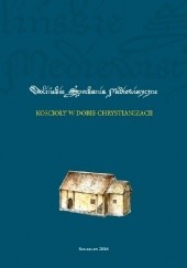Okładka książki Kościoły w dobie chrystianizacji