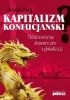 Okładka książki Kapitalizm konfucjański Henryk Chołaj