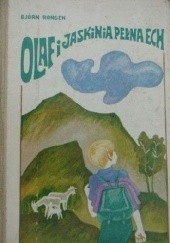 Okładka książki Olaf i jaskinia pełna ech Bjorn Rongen