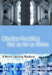 Okładka książki Not As Far As Velma Nicolas Freeling