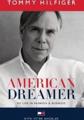 Okładka książki American Dreamer; My life in fashion & business Peter Knobler