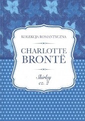 Okładka książki Shirley cz. 2 Charlotte Brontë