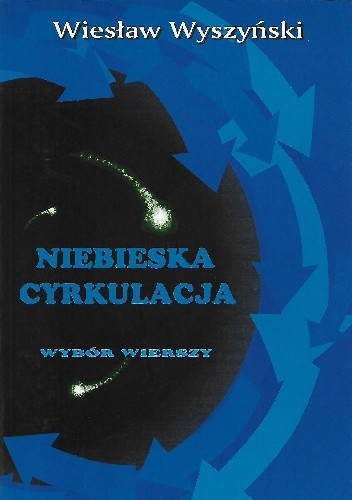 Okładka książki Niebieska cyrkulacja Wiesław Wyszyński