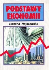 Okładka książki Podstawy ekonomii Ewelina Nojszewska