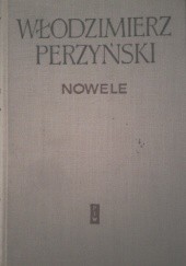 Okładka książki Nowele Włodzimierz Perzyński