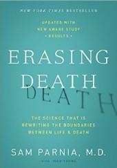 Okładka książki Erasing death Sam Parnia
