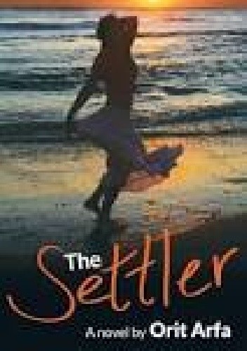 The Settler: A Novel of Modern Israel