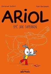 Okładka książki Ariol. Być jak superkoń Marc Boutavant, Emmanuel Guibert
